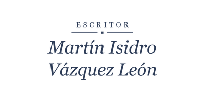 Escritor Martín Isidro Vázquez León
